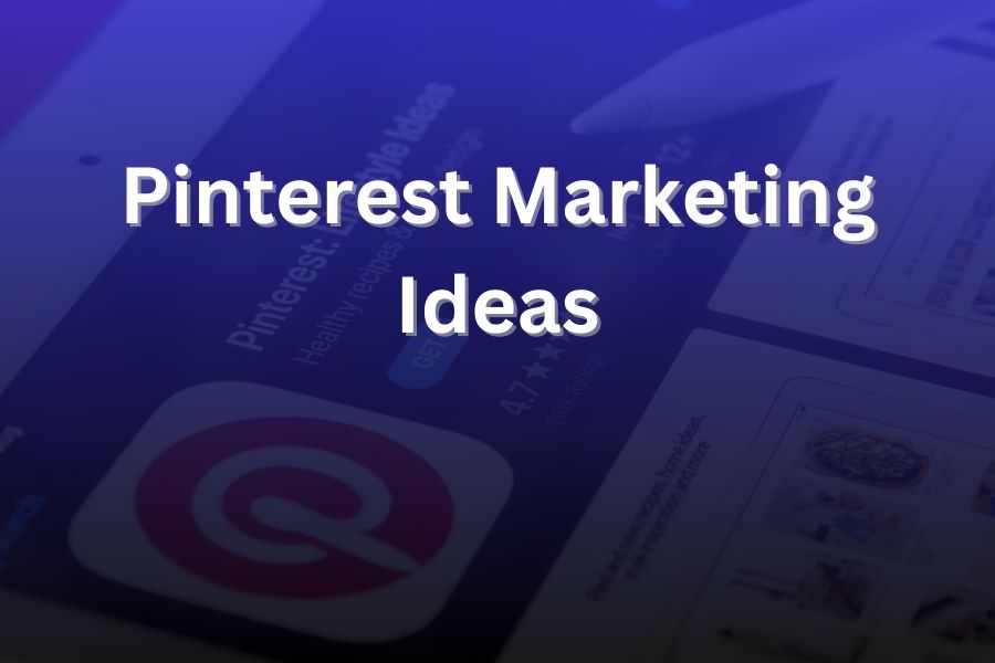 pinterest marketing ideas